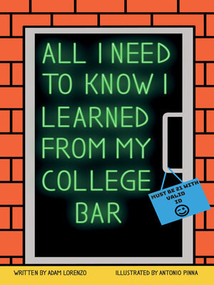 cover image of All I Need to Know I Learned From My College Bar